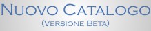 Nuovo Catalogo (ver.beta)